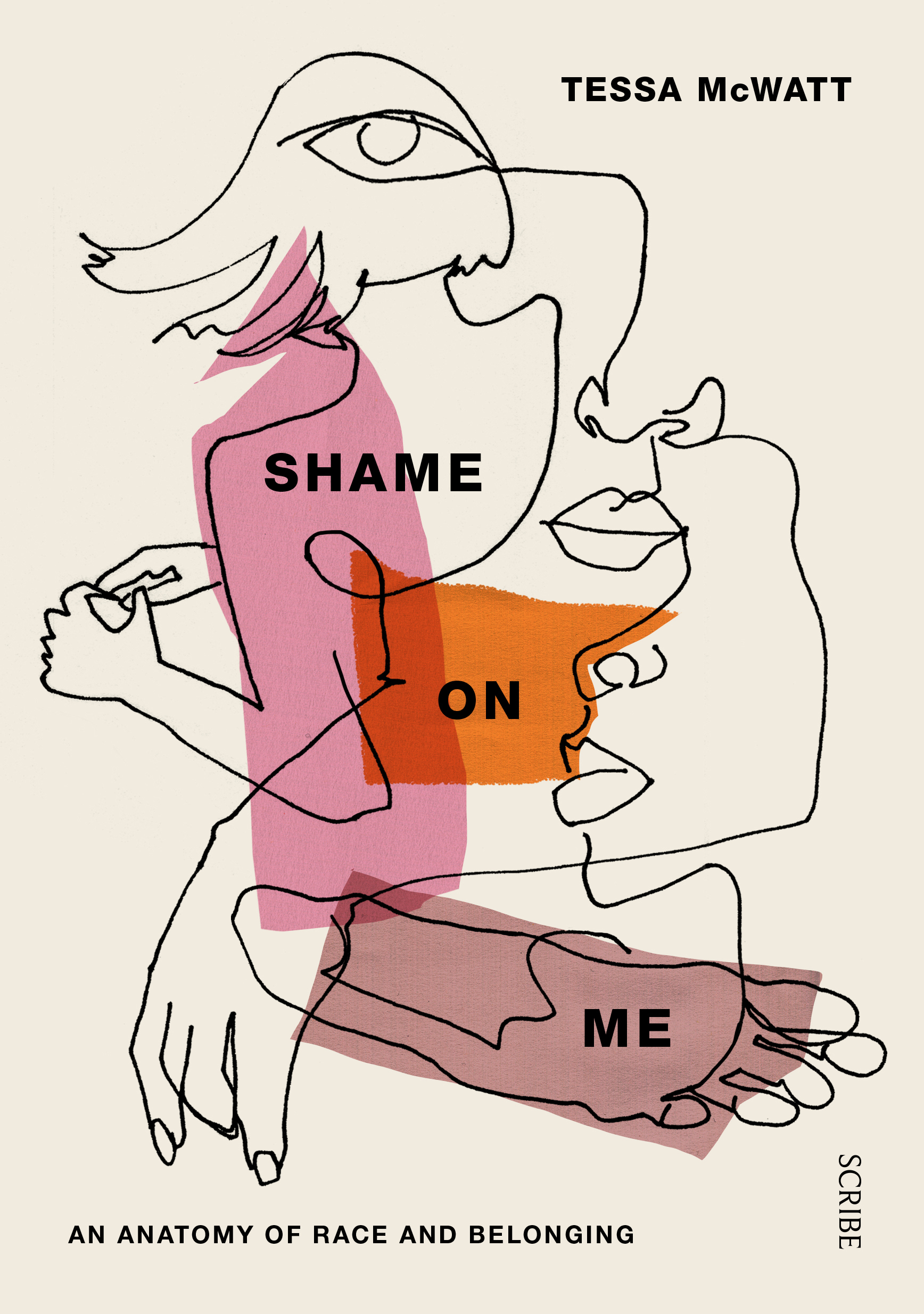 Shame On Me: An Anatomy of Race and Belonging