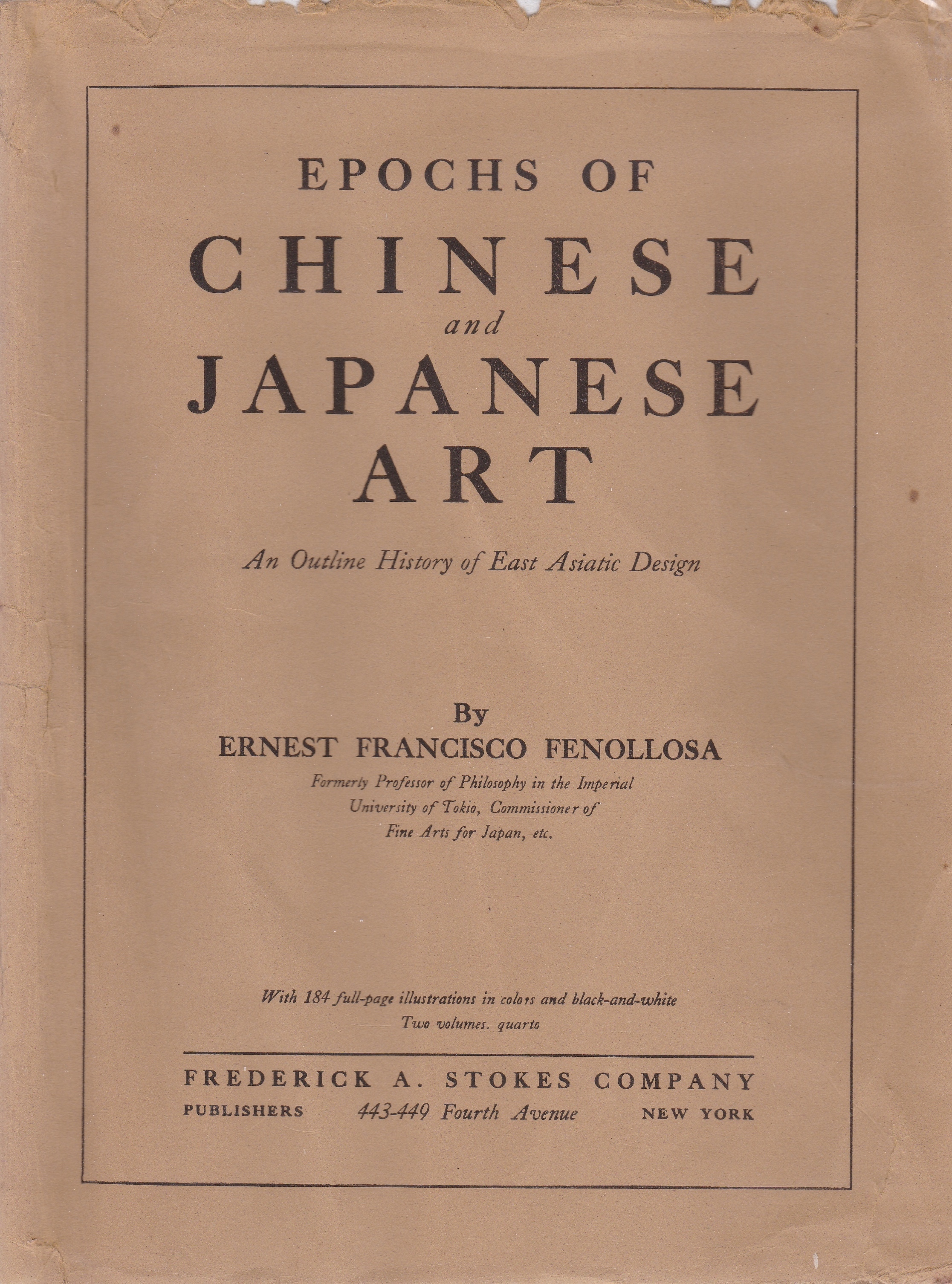 Epochs of Chinese and Japanese Art: An Outline History of East Asiatic ...