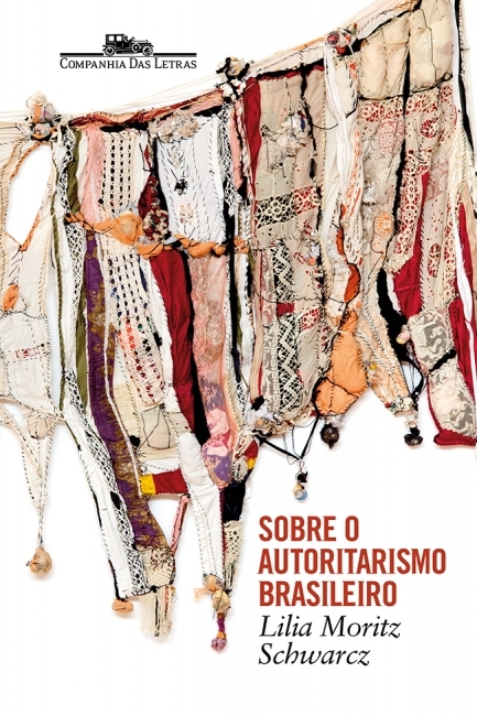 Sobre o Autoritarismo Brasileiro