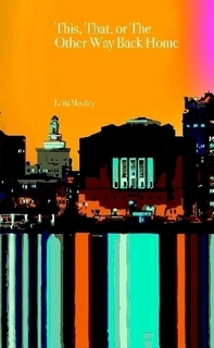 This, That, or the Other Way Back Home book cover