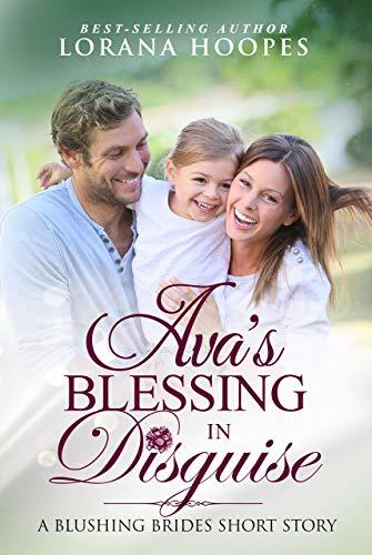 Ava's Blessing in Disguise: A Clean Single Author Romance Short Story
