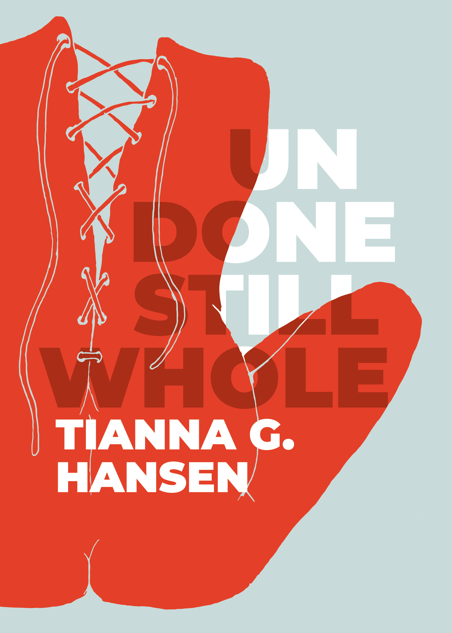 Undone, Still Whole book cover