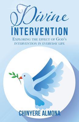 Divine Intervention by Chinyere Almona | Goodreads
