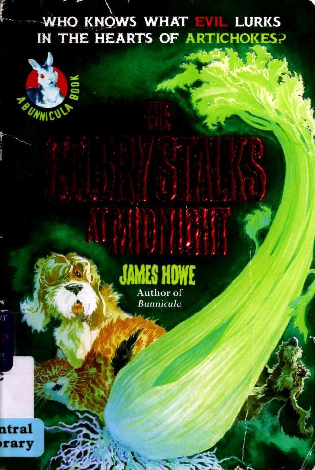 The Celery Stalks at Midnight by James Howe Goodreads