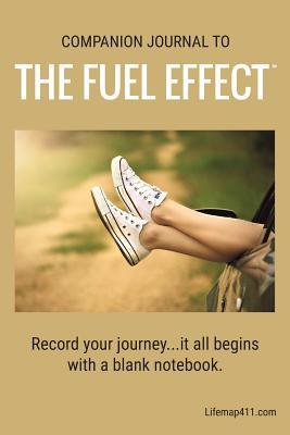 Cwc Reads A Book The Fuel Effect™ Companion Journal: It all starts with a blank notebook ...