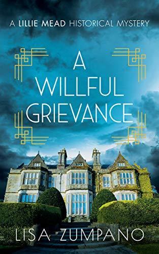 A Willful Grievance