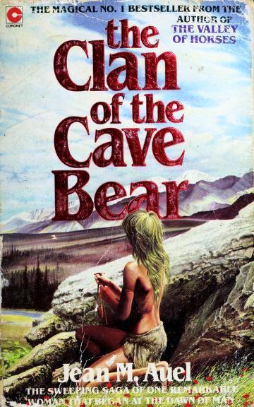 The Clan of the Cave Bear by Jean M. Auel | Goodreads