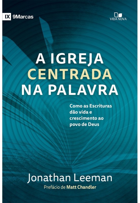 A Igreja Centrada na Palavra by Jonathan Leeman Goodreads