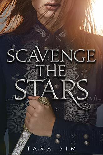 Scavenge the Stars (Scavenge the Stars, #1)