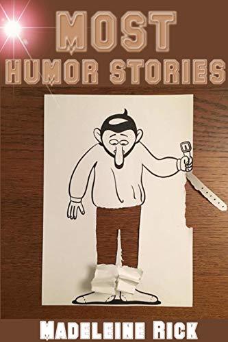 MOST HUMOR STORIES: 8-AWESOME HUMOR STORIES FOR KIDS..... by Madeleine ...