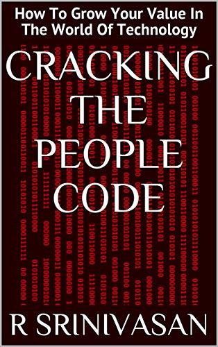 Cracking The People Code: How To Grow Your Value In The World Of ...