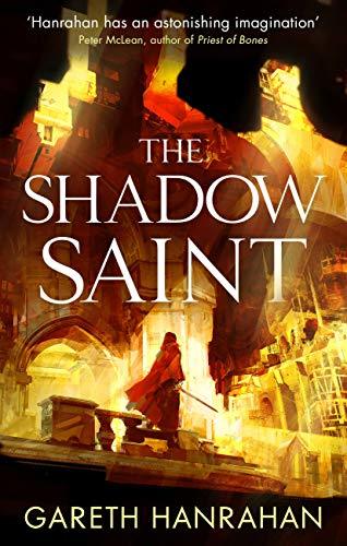 The Shadow Saint (The Black Iron Legacy #2)