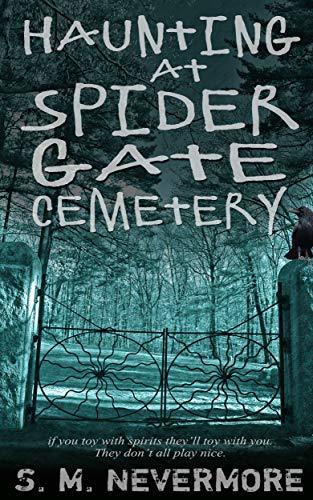 Haunting at Spider Gate Cemetery
