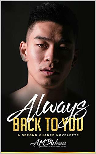 Always Back To You: A Second Chance Novelette | AMBW | BWAM | Contemporary | Romance