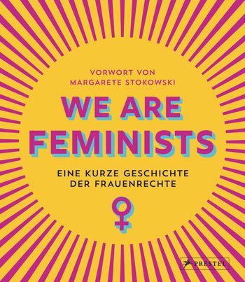 We are Feminists! Eine kurze Geschichte der Frauenrechte book cover