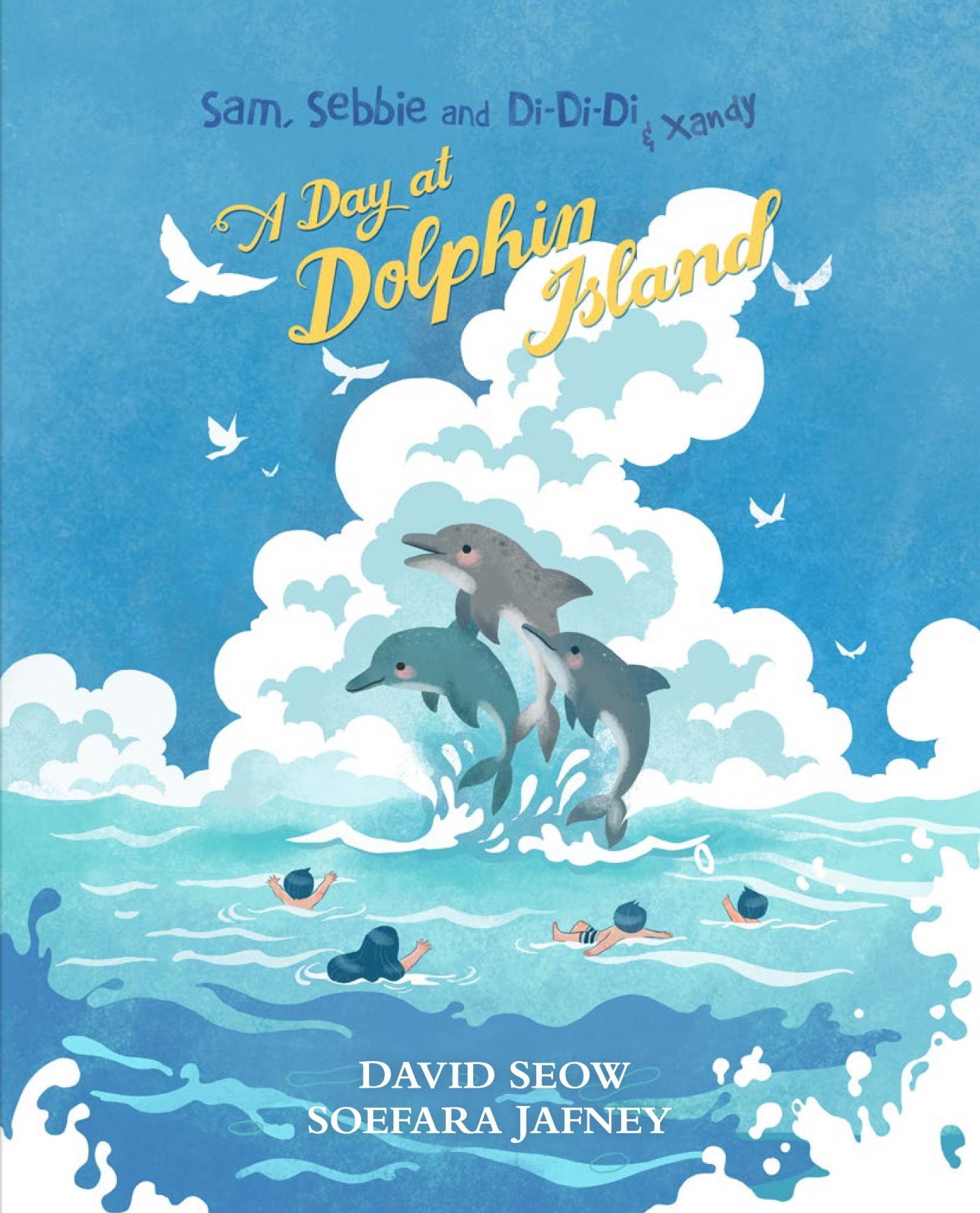 Sam, Sebbie and Di-Di-Di & Xandy: A Day At Dolphin Island by David Seow ...