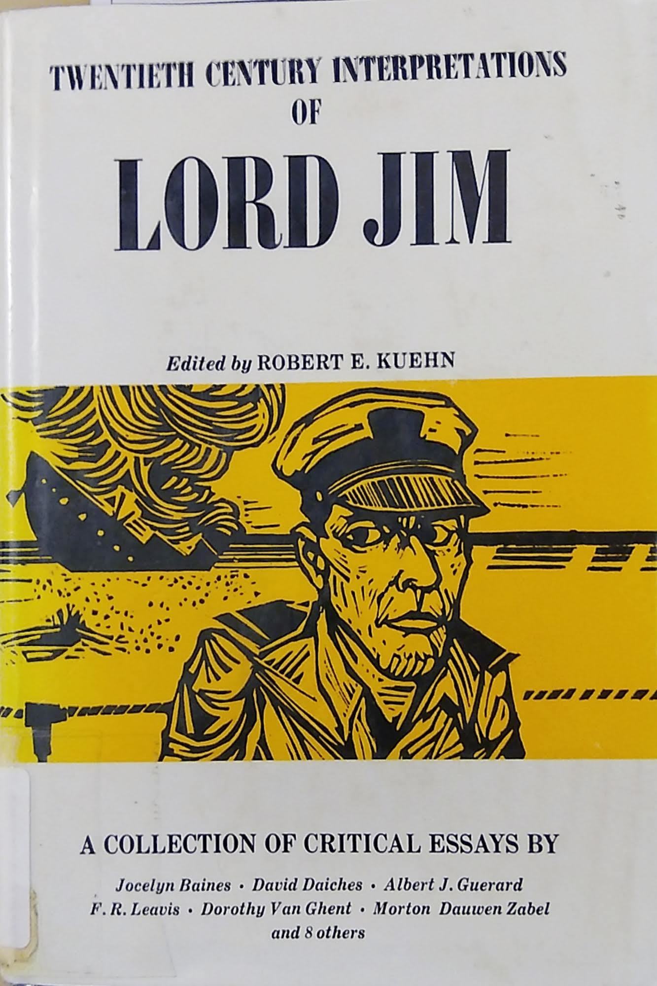 Twentieth century interpretations of Lord Jim; A collection of