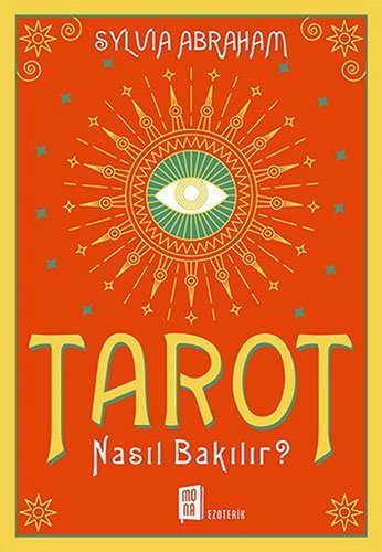 Tarot Nasıl Bakılır ?