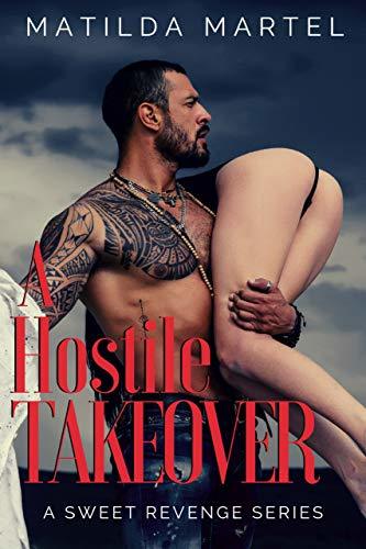 A Hostile Takeover book cover
