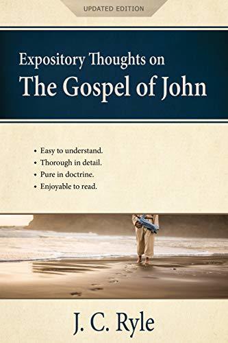 Expository Thoughts on the Gospel of John [Annotated, Updated] book cover