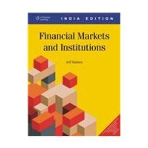 FINANCIAL MARKETS AND INSTITUTIONS by Jeff Madura | Goodreads