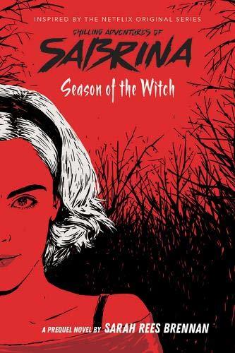 Season of the Witch (Chilling Adventures of Sabrina, #1)