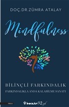 Mindfulness Bilinçli Farkındalık