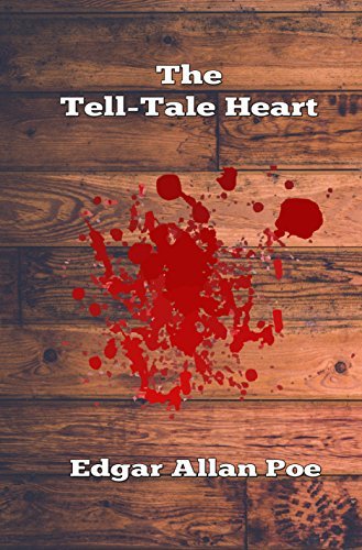 The Tell-Tale Heart