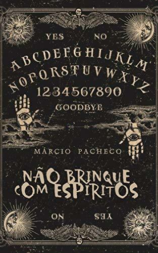 Não Brinque com Espíritos