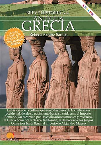 Breve historia de la antigua Grecia by Rebeca Arranz | Goodreads