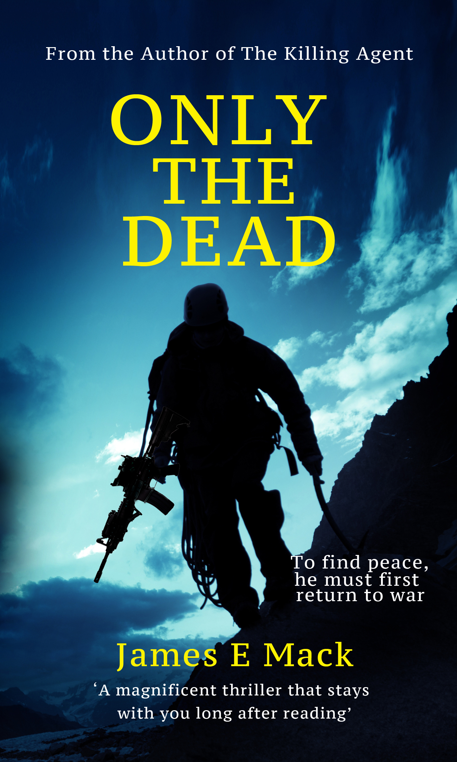 Only the Dead by James E. Mack Goodreads