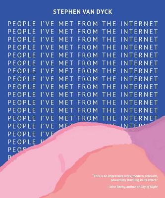 People I've Met From The Internet