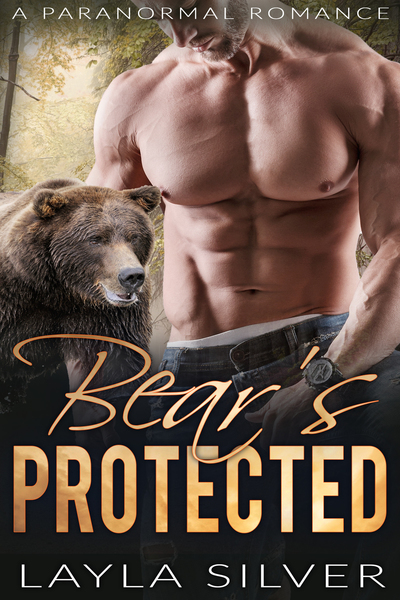 Bear's Protected (Werebear Ranch, #0.5) by Layla Silver | Goodreads