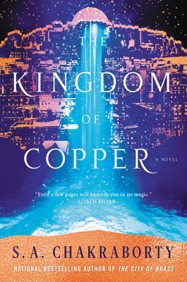 The Kingdom of Copper (The Daevabad Trilogy, #2)