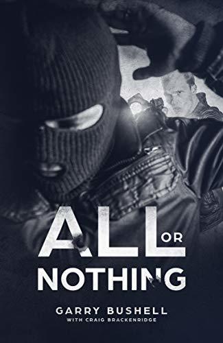 All or Nothing: A Bank Heist, The East End, The 1960s - Explosive Action