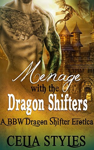 Menage with the Dragon Shifters: A Paranormal MMF Romance
