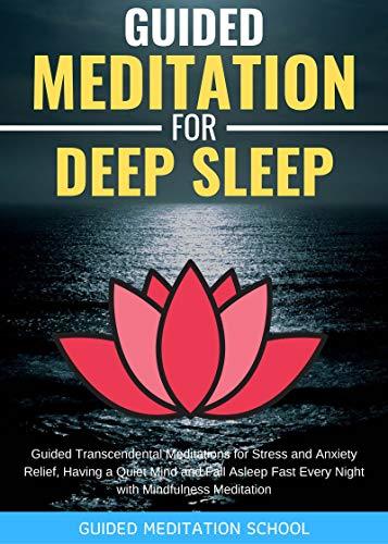Guided Meditation for Deep Sleep: Guided Transcendental Meditations for ...