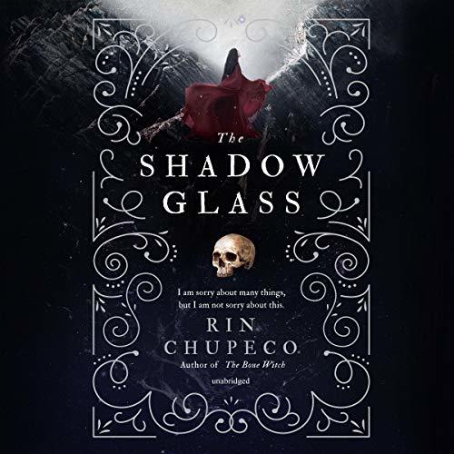 The Shadowglass (The Bone Witch, #3)