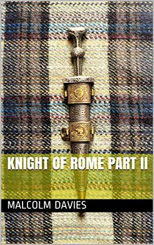 Knight of Rome Part II