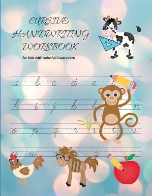 Cursive Handwriting Workbook For Kids With Colorful Illustrations ...