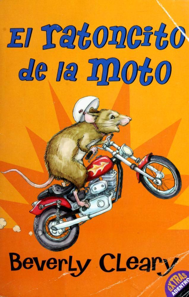 El ratoncito de la moto by Beverly Cleary | Goodreads