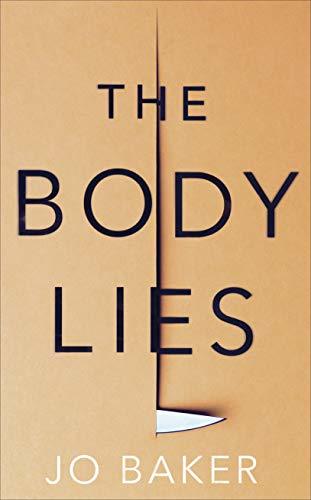 The Body Lies