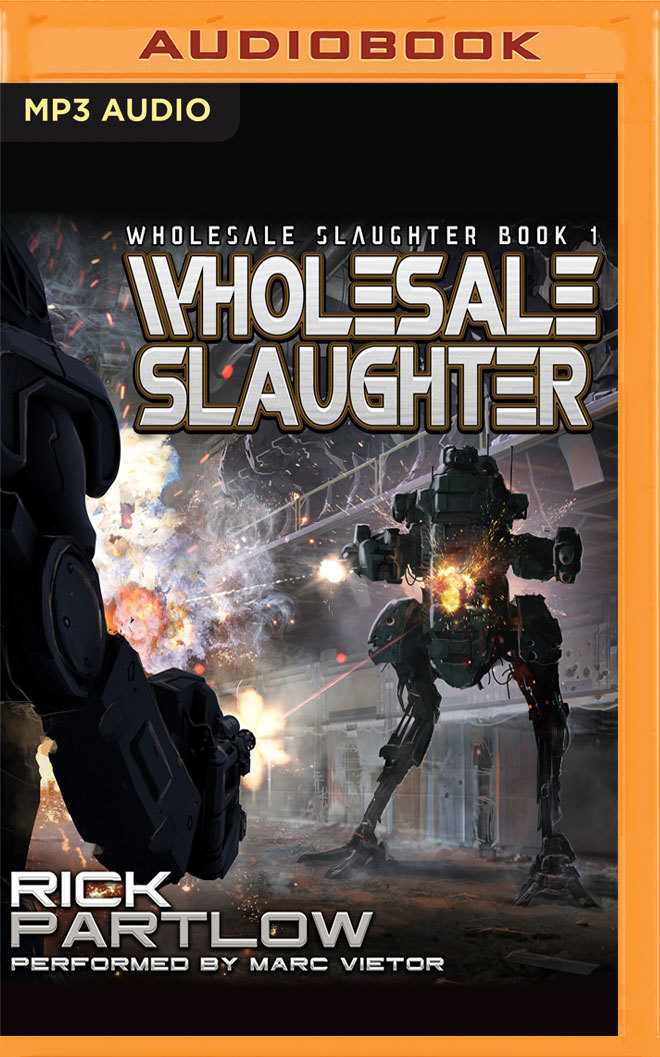 Wholesale Slaughter by Rick Partlow Goodreads