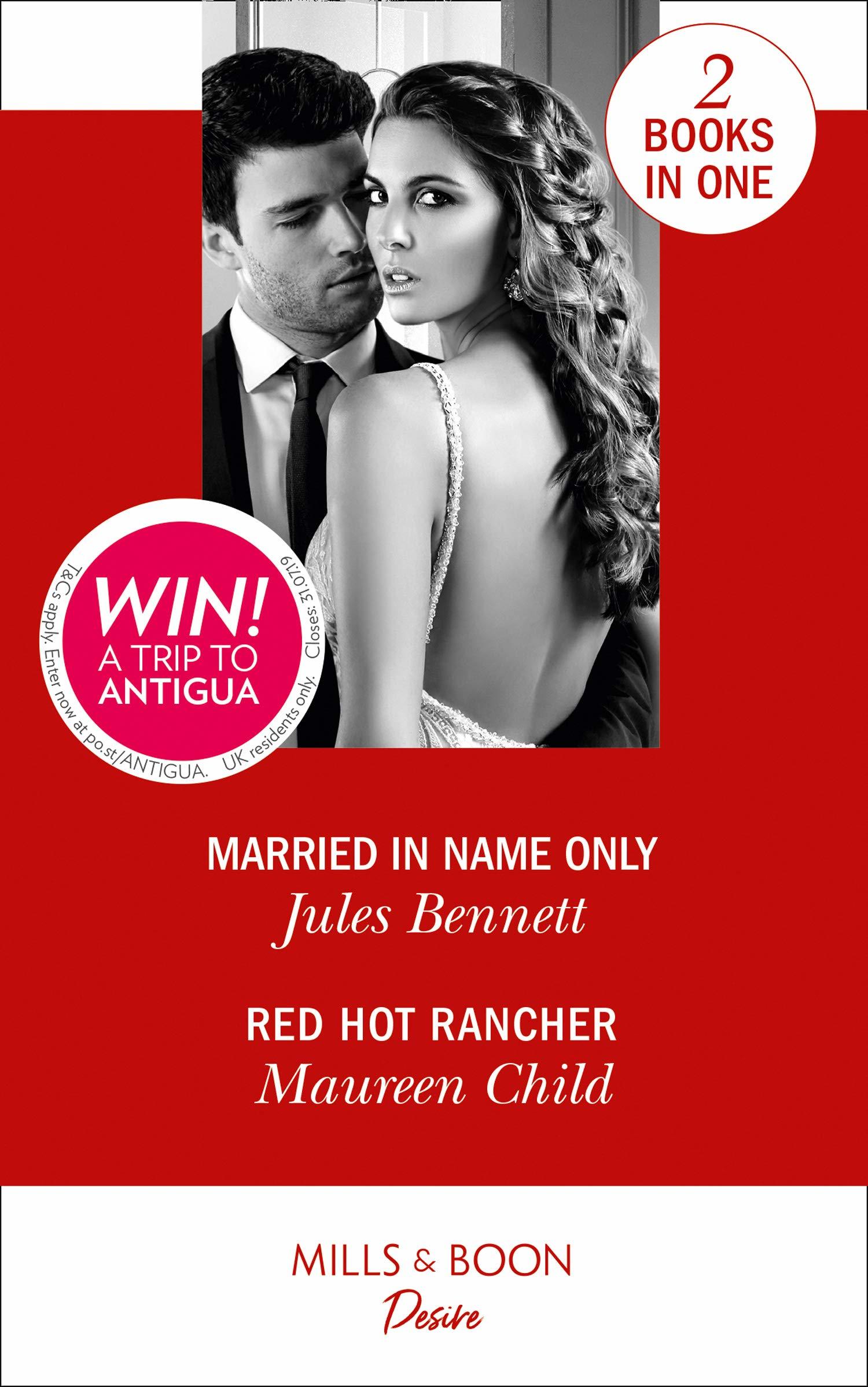 married-in-name-only-red-hot-rancher-by-jules-bennett-goodreads