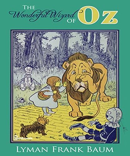 The Wonderful Wizard of Oz (ANNOTATED) by L. Frank Baum | Goodreads
