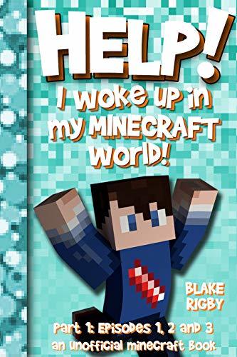 HELP! Trapped in Minecraft 1 - I Woke Up in My Minecraft World! by ...