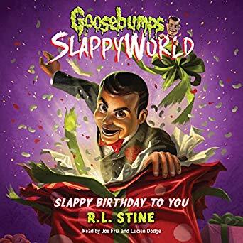 Slappy Birthday to You (Goosebumps Slappyworld, #1)