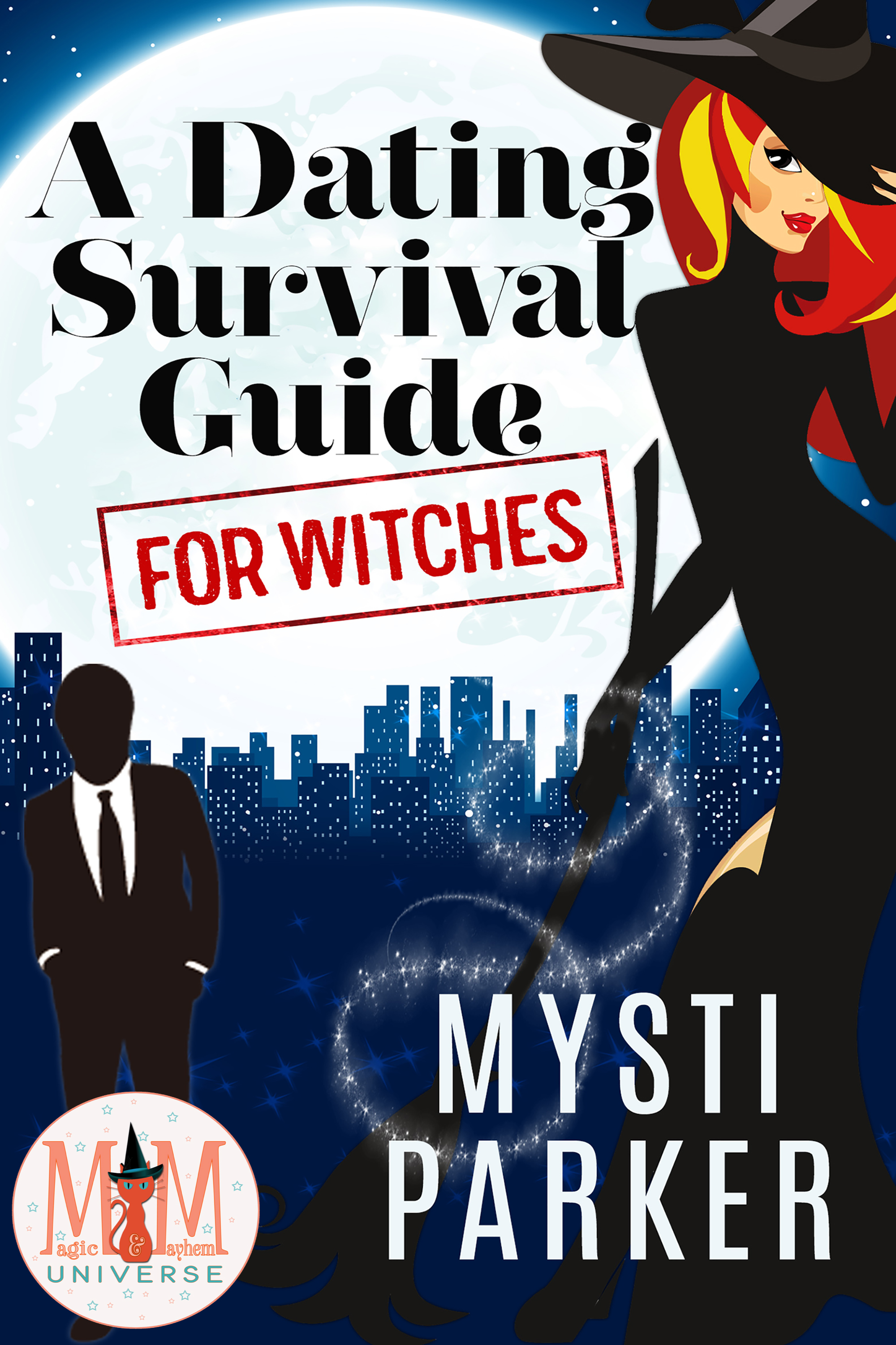 A Dating Survival Guide for Witches book cover
