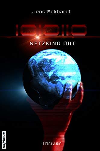 1010110: Netzkind Out