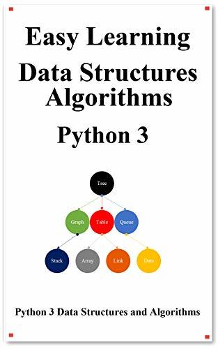Easy Learning Data Structures & Algorithms Python 3: Graphically learn ...